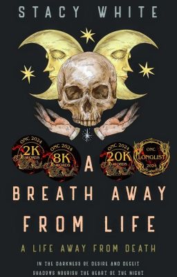 A breath away from life (ONC2024)