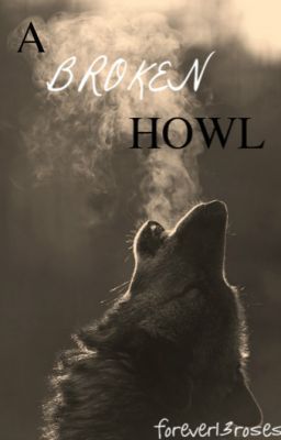 A Broken Howl