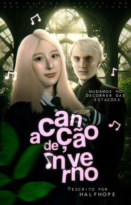 A canção do inverno - Draco Malfoy