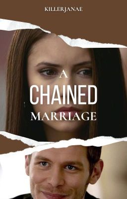 A Chained Marriage