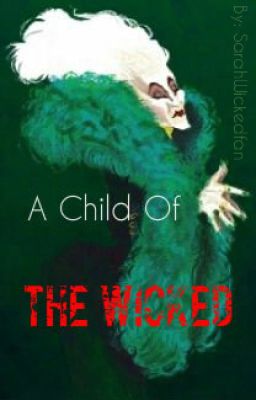 A child of the Wicked [DISCONTINUED]