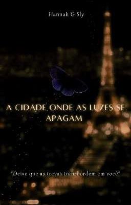 A Cidade onde as luzes se apagam 