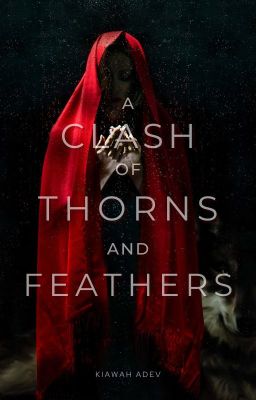 A Clash of Thorns and Feathers [ONC 2021]