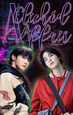 A Clichéd Affair | SOPE