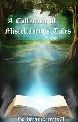 A Collection of Miscellaneous Tales