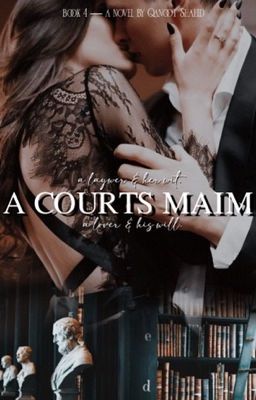 A Court's Maim