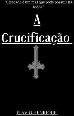 A crucificação 