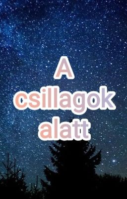 A csillagok alatt