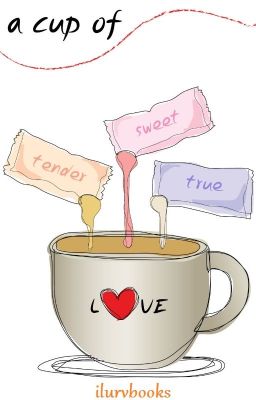 A Cup of Love