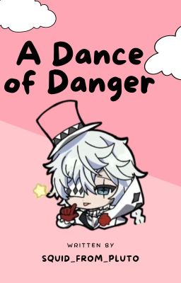 A Dance of Danger  | Nikolai X Reader | BSD