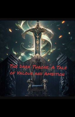 A Dark Throne:A Tale of Betrayal And Valour✅ 