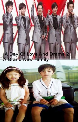 A Day of Love and drama 2: brand new family