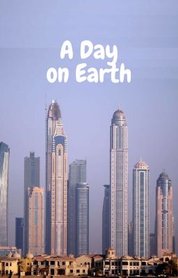 A Day on Earth