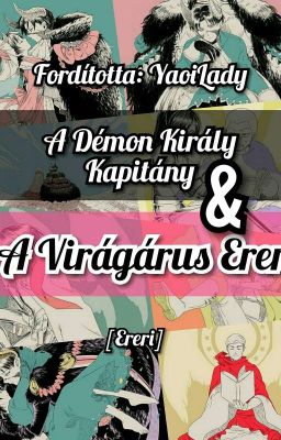 A Démon Király Kapitány És A Virágárus Eren