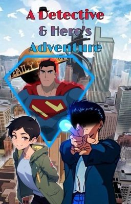 A Detective and Hero's Adventure (male reader)