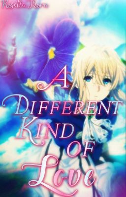 A Different Kind of Love (A Violet and Leon Story)