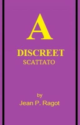 A DISCREET STACCATO