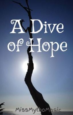 A Dive of Hope