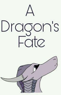 A Dragon's Fate