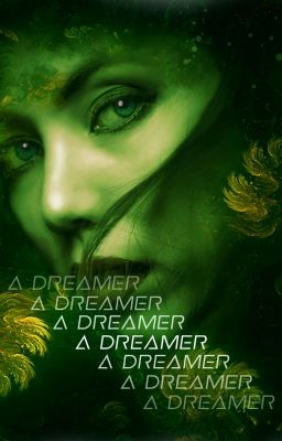 A Dreamer