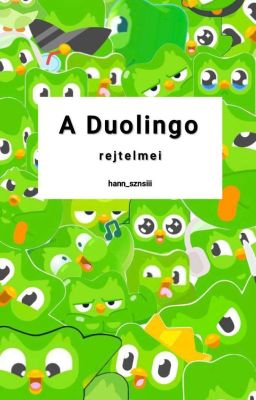 A Duolingo rejtelmei