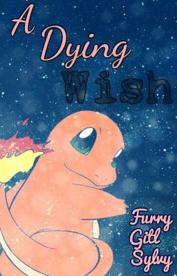 A Dying Wish