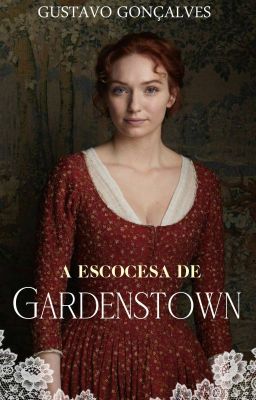 A ESCOCESA DE GARDENSTOWN [LIVRO 1]