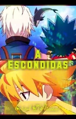 A Escondidas • Free x Valt • [Beyblade] 