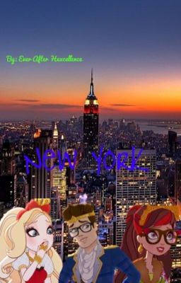 A Ever After High Story: New York