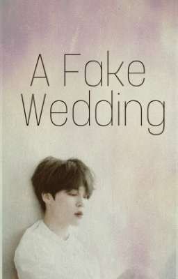 A Fake Wedding 《YoonMin》