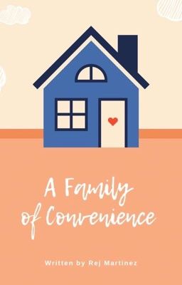 A Family of Convenience 