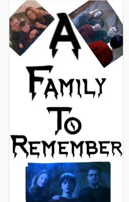 A Family To Remember (Book 1)