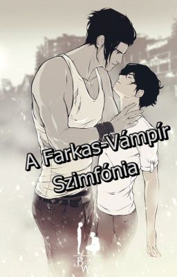 A Farkas-Vámpír Szimfónia