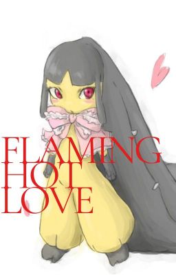 A flaming hot love (a pokemon fan fic) blazaken x malwiel