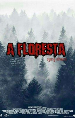 A floresta 