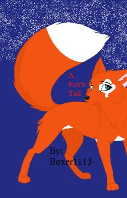 A Fox's Tale