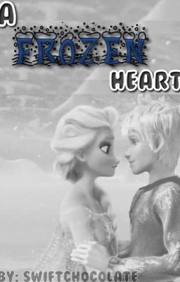 A Frozen Heart (Jelsa Fanfiction)