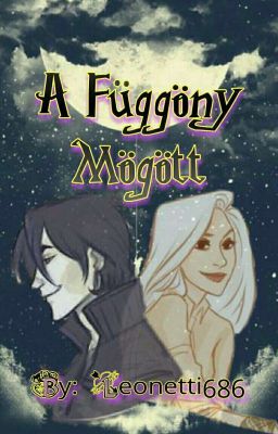 A függöny mögött {𝕭𝖊𝖋𝖊𝖏𝖊𝖟𝖊𝖙𝖙} 