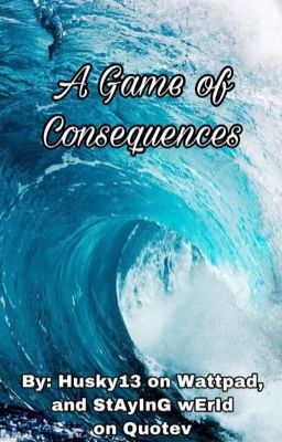 A Game of Consequences