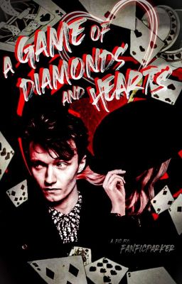 A Game of Diamonds and Hearts / Mob!Harrison Osterfield AU