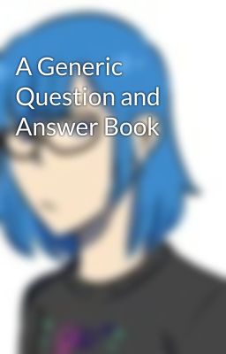 A Generic Question and Answer Book