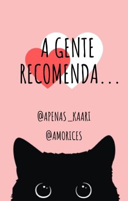 A Gente Recomenda...