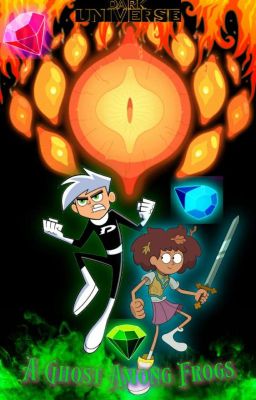 A Ghost Among Frogs [Danny Phantom×Amphibia]