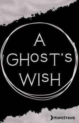 A Ghost's Wish [MxM]