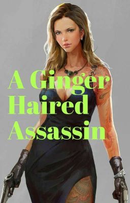 A Ginger Haired Assassin