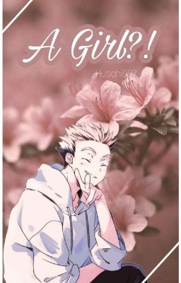 A Girl?! ~ Bokuto x Reader