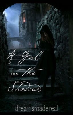 A Girl in the Shadows