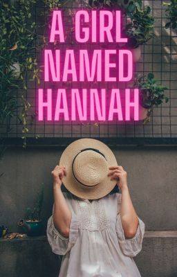 A girl named Hannah