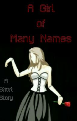 A Girl of Many Names (Phantom of the Opera) (Short Story)