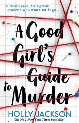 A Good Girl's Guide To Murder